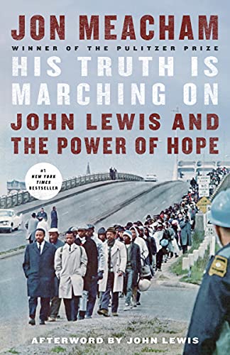 9781984855046: His Truth Is Marching On: John Lewis and the Power of Hope