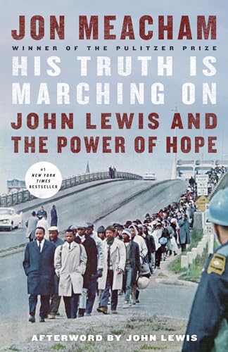 Imagen de archivo de His Truth Is Marching On: John Lewis and the Power of Hope a la venta por SecondSale