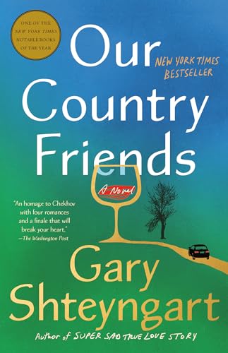 9781984855145: Our Country Friends: A Novel