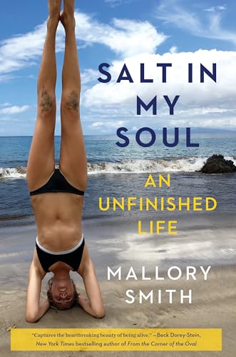 9781984855428: Salt in My Soul: An Unfinished Life