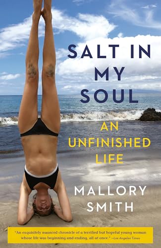 Stock image for Salt in My Soul : An Unfinished Life for sale by Better World Books