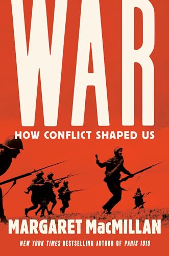 Beispielbild fr War: How Conflict Shaped Us zum Verkauf von Wonder Book