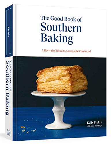 Imagen de archivo de The Good Book of Southern Baking: A Revival of Biscuits, Cakes, and Cornbread a la venta por Bellwetherbooks