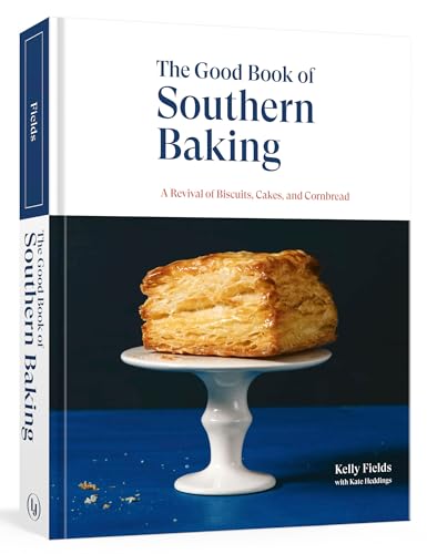 Stock image for The Good Book of Southern Baking: A Revival of Biscuits, Cakes, and Cornbread for sale by Bellwetherbooks