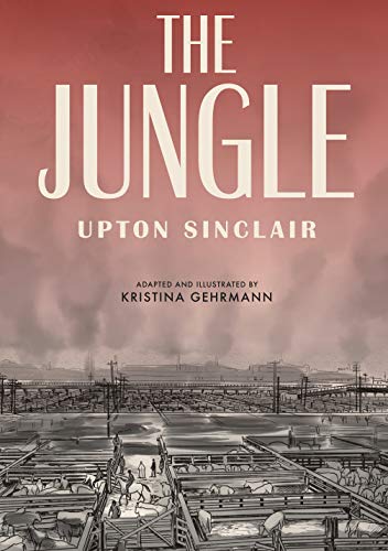 Stock image for The Jungle: [A Graphic Novel] for sale by SecondSale