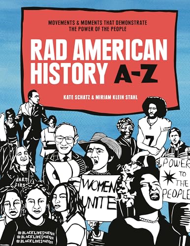 Beispielbild fr Rad American History A-Z: Movements and Moments That Demonstrate the Power of the People (Rad Women) zum Verkauf von Off The Shelf