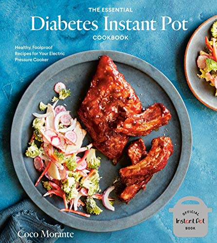 Imagen de archivo de The Essential Diabetes Instant Pot Cookbook: Healthy, Foolproof Recipes for Your Electric Pressure Cooker a la venta por Half Price Books Inc.