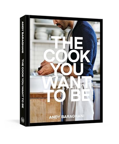 Stock image for The Cook You Want to Be: Everyday Recipes to Impress [A Cookbook] for sale by Half Price Books Inc.