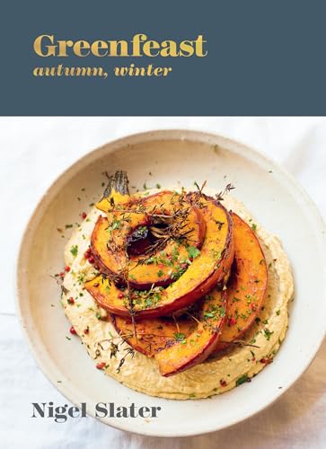Stock image for Greenfeast: Autumn, Winter: [A Cookbook] for sale by Zoom Books Company