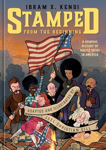 Stock image for Stamped from the Beginning: A Graphic History of Racist Ideas in America for sale by BooksRun