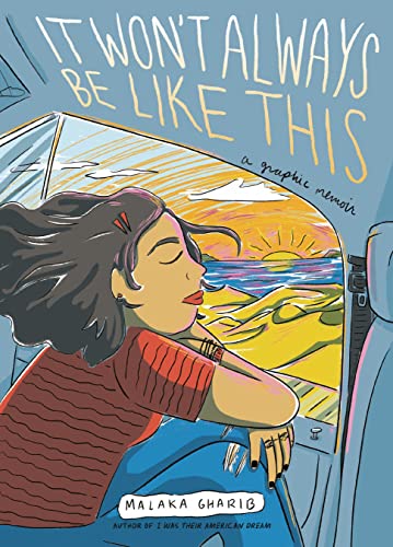 Stock image for It Won't Always Be Like This: A Graphic Memoir for sale by Greenway