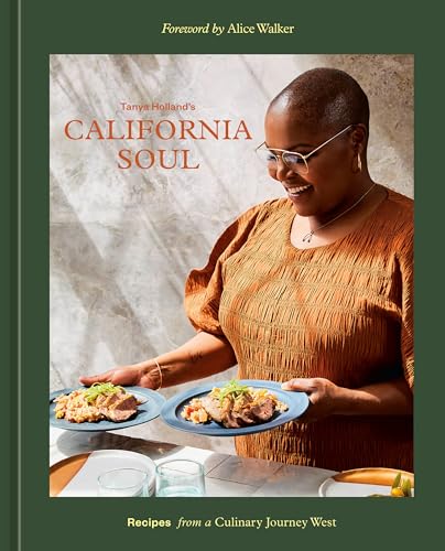 Beispielbild fr Tanya Holland's California Soul: Recipes from a Culinary Journey West [A Cookbook] zum Verkauf von BooksRun