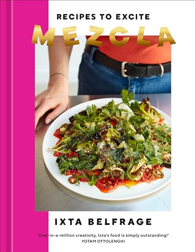 Stock image for Mezcla: Recipes to Excite [A Cookbook] for sale by Bellwetherbooks