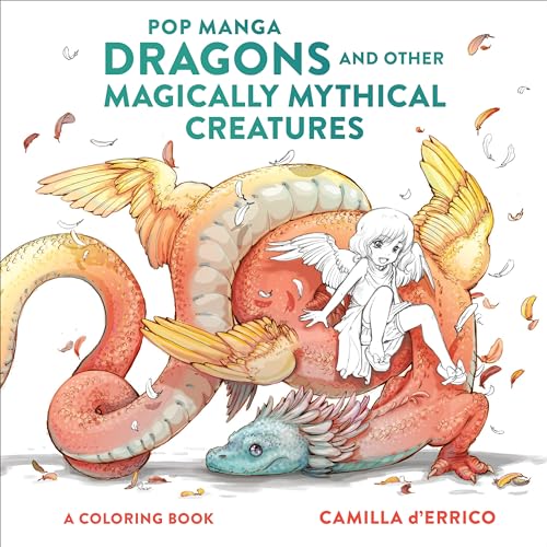 Stock image for Pop Manga Dragons and Other Magically Mythical Creatures: A Coloring Book for sale by Goodwill of Colorado