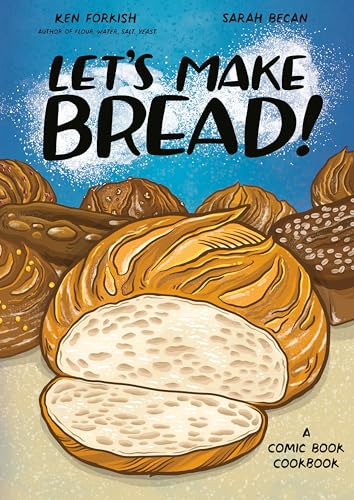 9781984860873: Let's Make Bread!: A Comic Book Cookbook