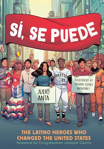 Stock image for S, Se Puede: The Latino Heroes Who Changed the United States for sale by New Legacy Books