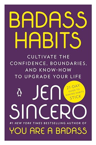 Stock image for Badass Habits: Cultivate the Confidence, Boundaries, and Know-How to Upgrade Your Life for sale by -OnTimeBooks-