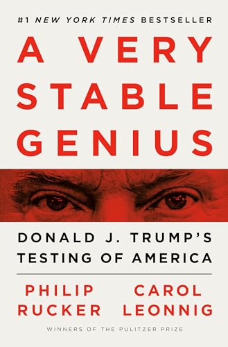 Stock image for A Very Stable Genius: Donald J. Trump's Testing of America for sale by Books to Die For