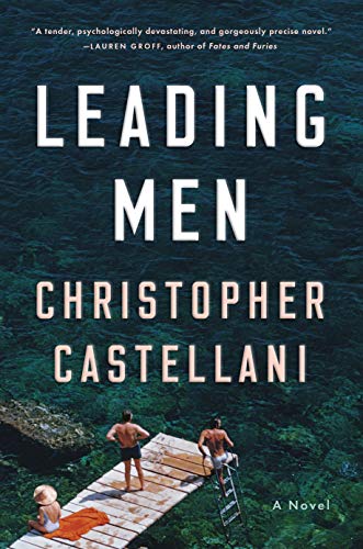 Beispielbild fr Leading Men : A Novel zum Verkauf von Better World Books