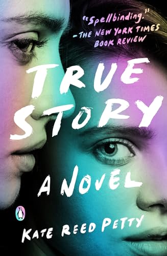 Stock image for True Story: A Novel for sale by Orion Tech