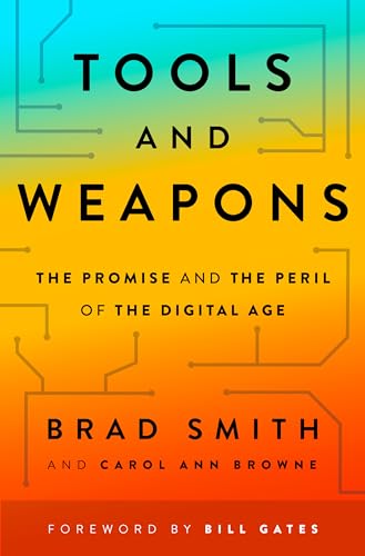 Imagen de archivo de Tools and Weapons: The Promise and the Peril of the Digital Age a la venta por SecondSale