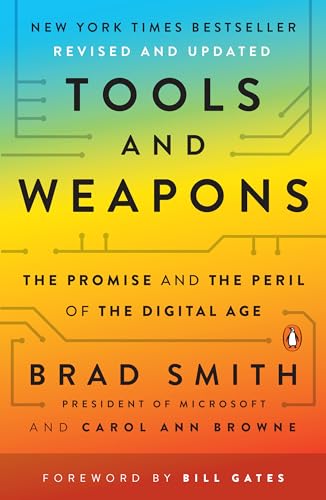 Beispielbild fr Tools and Weapons: The Promise and the Peril of the Digital Age zum Verkauf von SecondSale