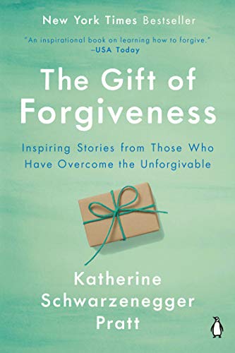 Stock image for The Gift of Forgiveness: Inspiring Stories from Those Who Have Overcome the Unforgivable for sale by Zoom Books Company