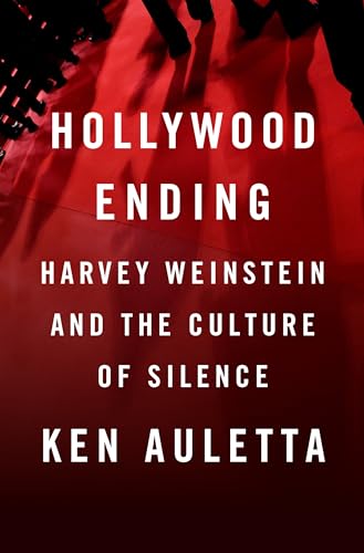 Beispielbild fr Hollywood Ending: Harvey Weinstein and the Culture of Silence zum Verkauf von Buchpark