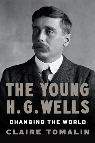 Imagen de archivo de The Young H. G. Wells: Changing the World a la venta por Dream Books Co.