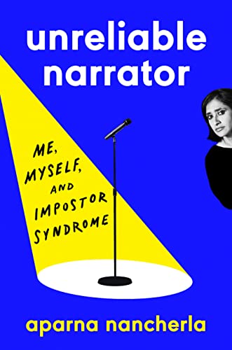 Stock image for Unreliable Narrator: Me, Myself, and Impostor Syndrome for sale by Half Price Books Inc.