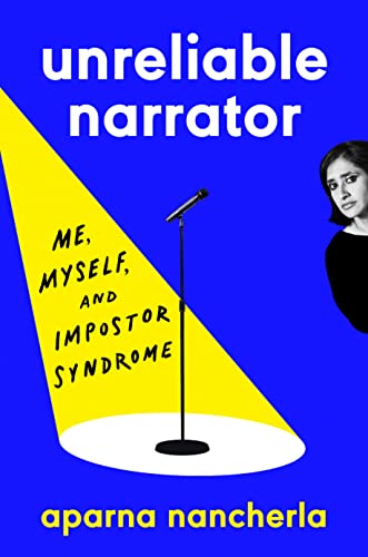 9781984879806: Unreliable Narrator: Me, Myself, and Impostor Syndrome