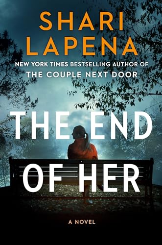 Imagen de archivo de The End of Her: A Novel a la venta por ZBK Books