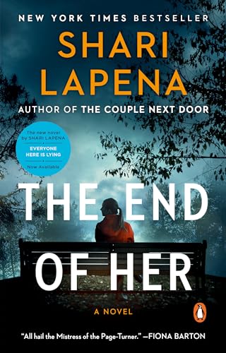 Beispielbild fr The End of Her: A Novel zum Verkauf von Dream Books Co.