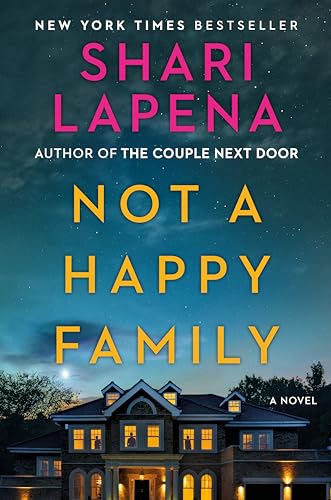 Stock image for Not a Happy Family: A Novel for sale by The Maryland Book Bank