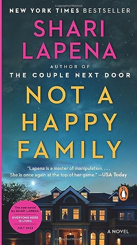 Stock image for Not a Happy Family: A Novel for sale by Goodwill of Colorado