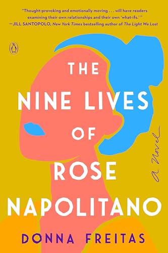 Beispielbild fr The Nine Lives of Rose Napolitano : A Novel zum Verkauf von Better World Books