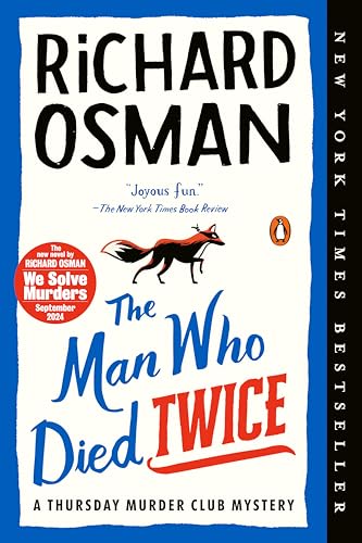 Stock image for The Man Who Died Twice: A Thursday Murder Club Mystery for sale by Front Cover Books