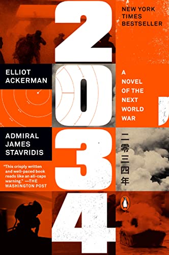 Stock image for 2034: A Novel of the Next World War for sale by KuleliBooks