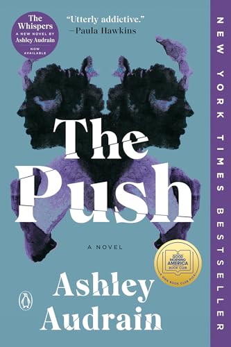 Stock image for The Push: A GMA Book Club Pick (A Novel) for sale by Goodwill Books