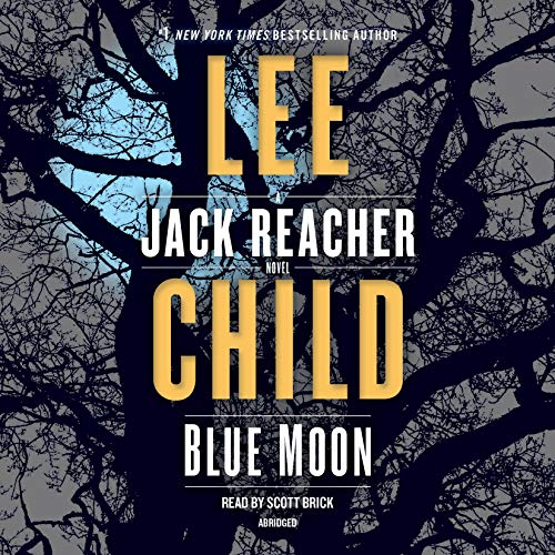 Beispielbild fr Blue Moon: A Jack Reacher Novel zum Verkauf von HPB Inc.