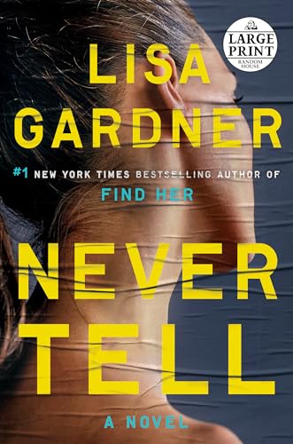 Stock image for Never Tell : A Novel for sale by Better World Books