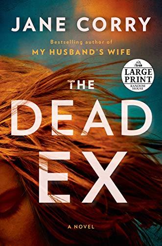 Beispielbild fr The Dead Ex : A Novel zum Verkauf von Better World Books