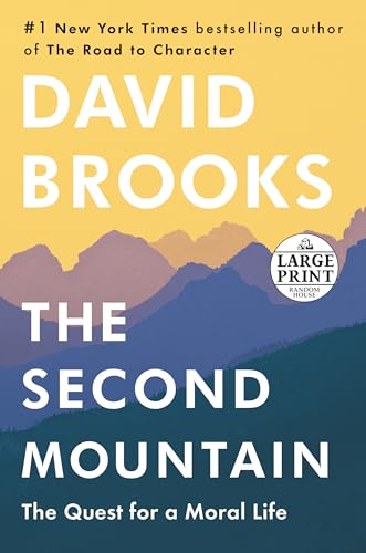 9781984888341: The Second Mountain: The Quest for a Moral Life (Random House Large Print)
