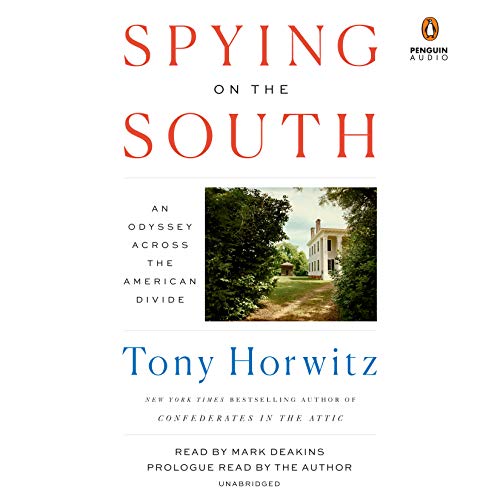 Beispielbild fr Spying on the South: An Odyssey Across the American Divide zum Verkauf von Dream Books Co.