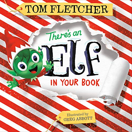 Stock image for There's an Elf in Your Book: An Interactive Christmas Book for Kids and Toddlers (Who's In Your Book?) for sale by Goodwill of Colorado