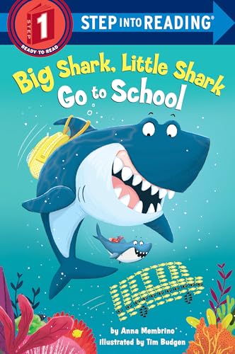 Stock image for Big Shark, Little Shark Go to School (Step into Reading) for sale by Gulf Coast Books