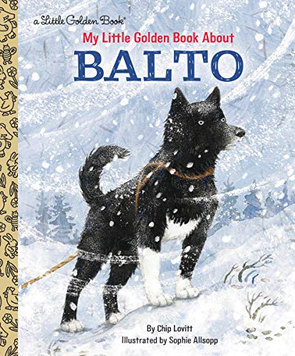 Beispielbild fr My Little Golden Book About Balto zum Verkauf von Goodwill of Colorado