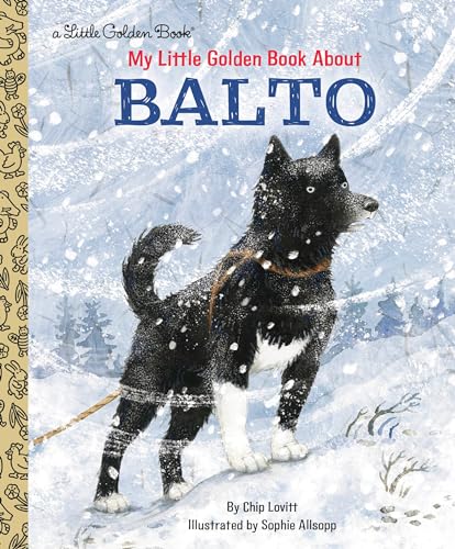 9781984893529: My Little Golden Book About Balto