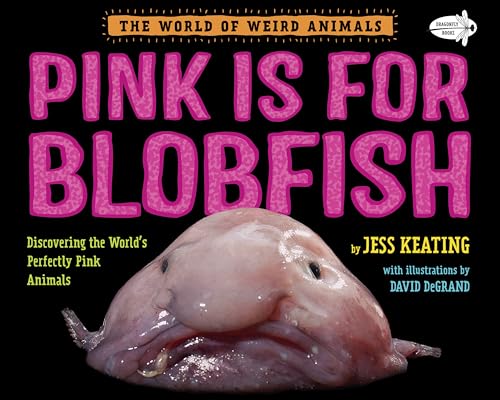 Stock image for Pink Is For Blobfish Discoveri for sale by SecondSale