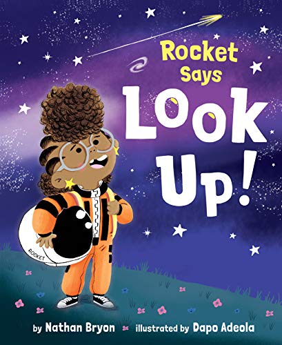 Beispielbild fr Rocket Says Look Up! zum Verkauf von Better World Books